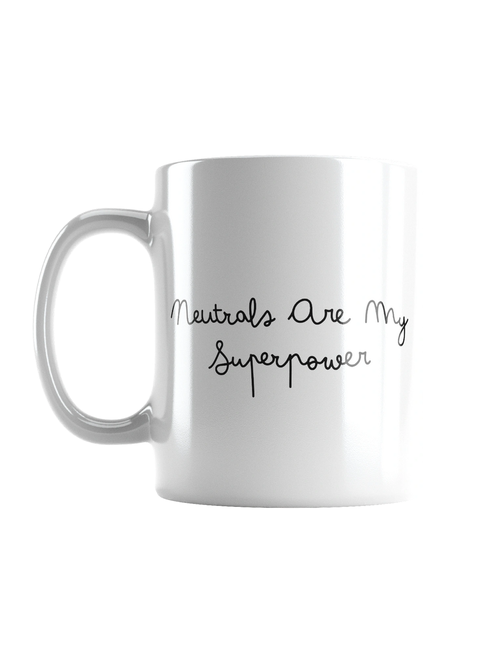 Neutrals Are My Superpower Mug - Black