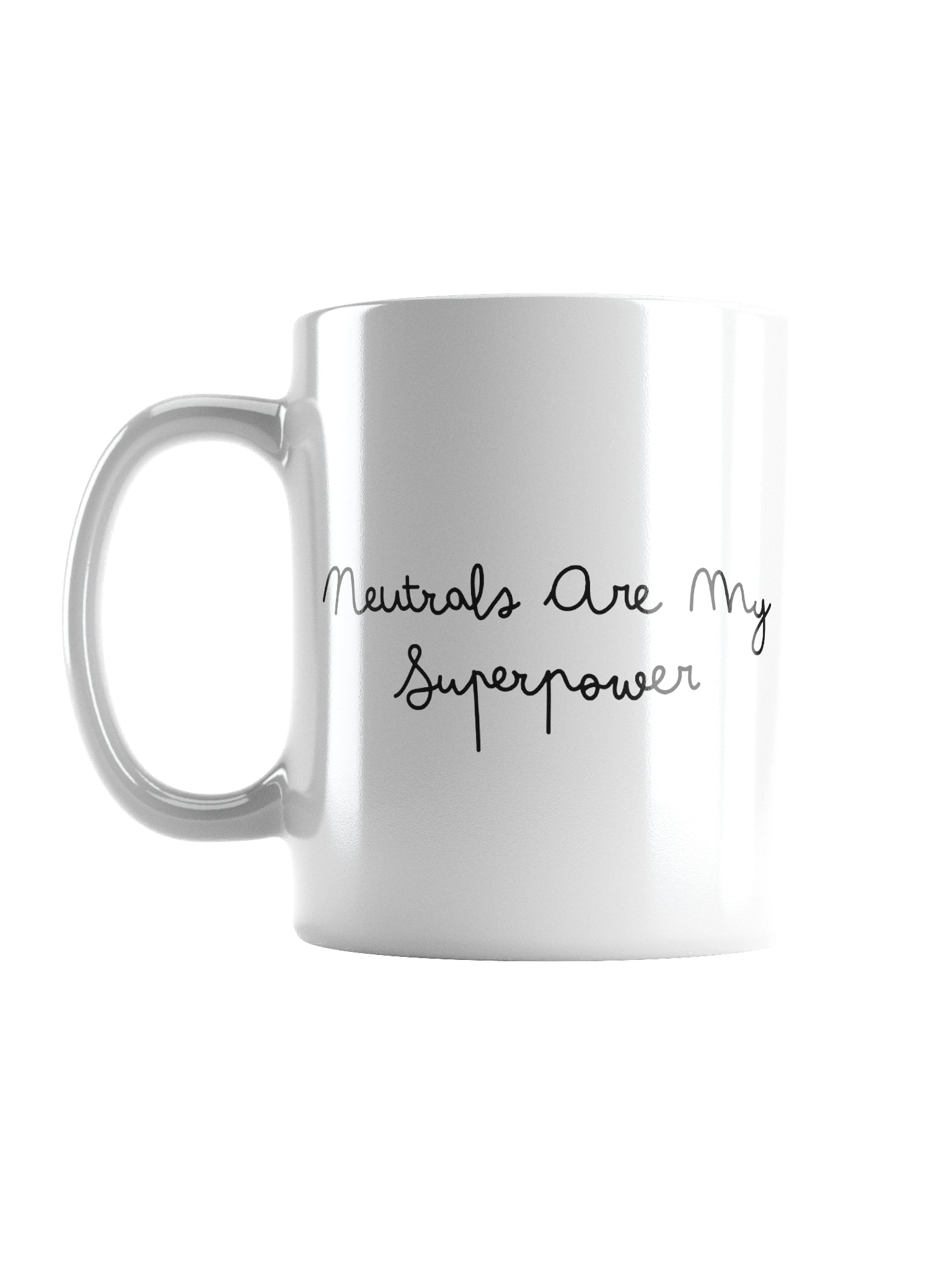 Neutrals Are My Superpower Mug - Black