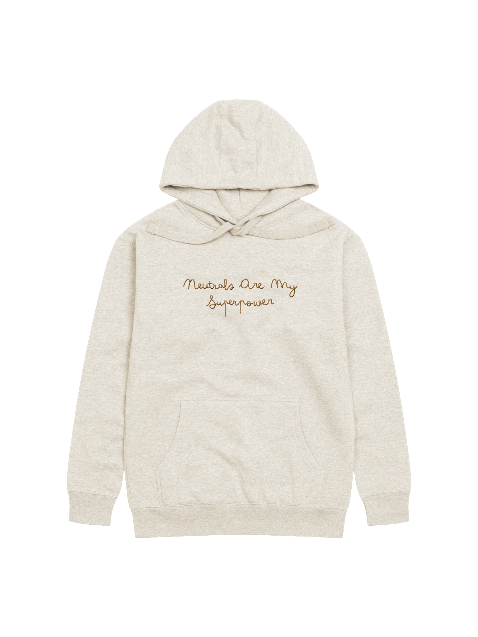 Neutrals Are My Superpower Hoodie - Bone with Gold Embroidery