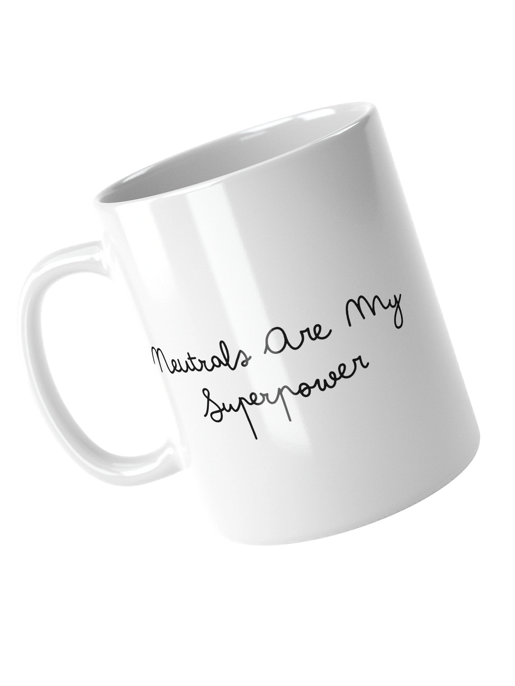 Neutrals Are My Superpower Mug - Black